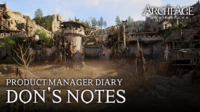ArcheAge Chronicles Don's Notes